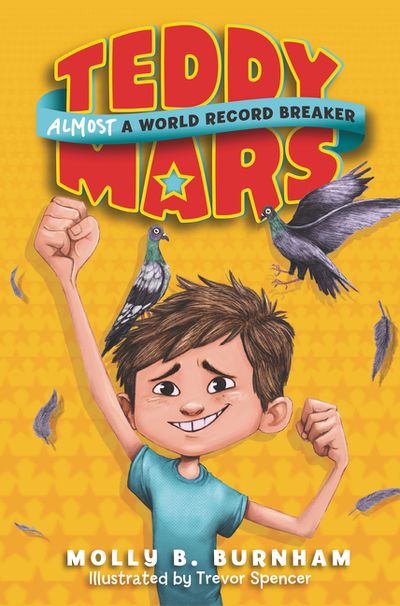 Teddy Mars Book #1: Almost a World Record Breaker
