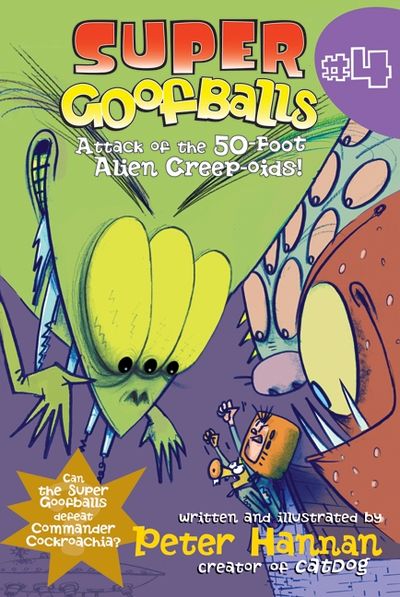 Super Goofballs, Book 4: Attack of the 50-Foot Alien Creep-oids!