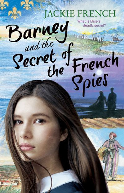 Barney and the Secret of the French Spies (The Secret History Series, #4)