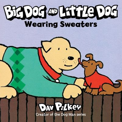 Big Dog and Little Dog Wearing Sweaters Board Book