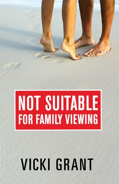 Not Suitable For Family Viewing