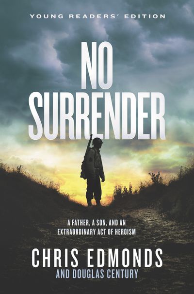 No Surrender Young Readers’ Edition