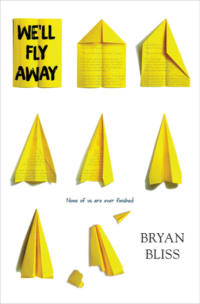 A CONVERSATION WITH BRYAN BLISS, AUTHOR OF WE'LL FLY AWAY