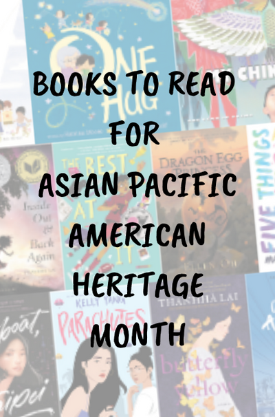 Celebrate Asian Pacific American Heritage Month with these books for all ages