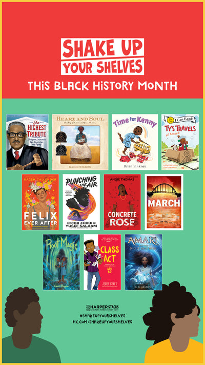 Shake Up Your Shelves this Black History Month - and all year long!