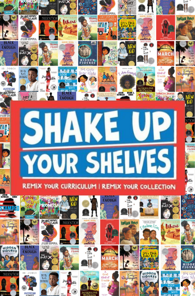 Shake Up Your Shelves: Remix Your Curriculum | Remix Your Collection