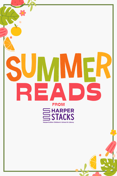 Spectacular Summer Titles for Children and Teens