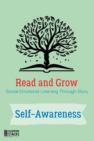 Social Emotional Learning: Self-Awareness
