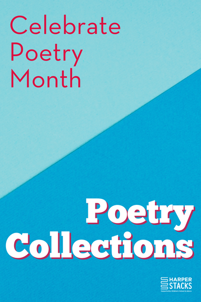 Poetry Books and Collections for Every Age