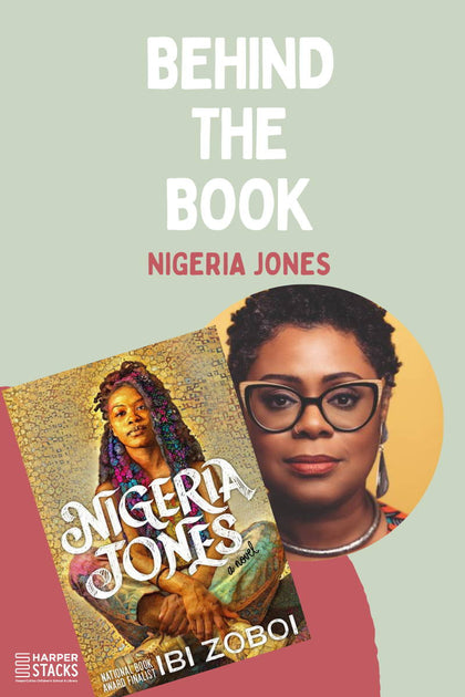 Behind the Book: Nigeria Jones – HarperStacks