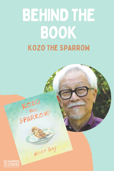 Behind the Book: Kozo the Sparrow