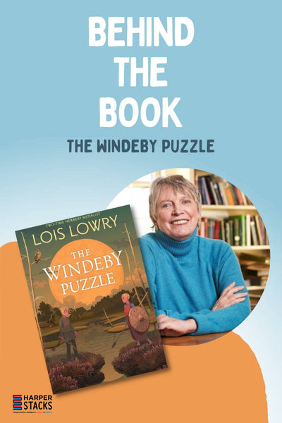 Behind The Book: The Windeby Puzzle, by Lois Lowry