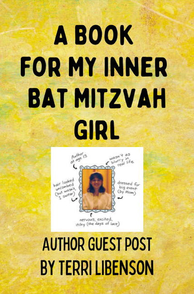 The Book for My Inner Bat Mitzvah Girl: Author Guest Post by Terri Libenson