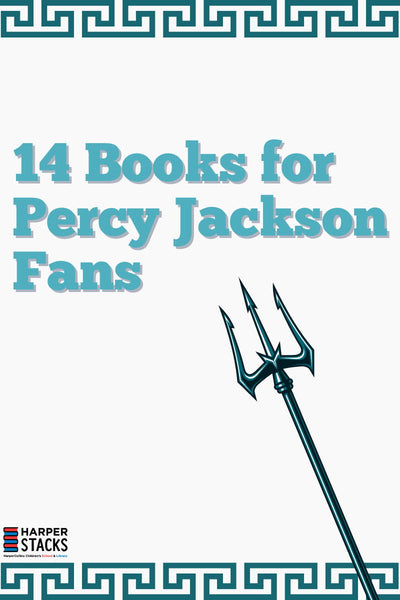 14 Books for Percy Jackson Fans