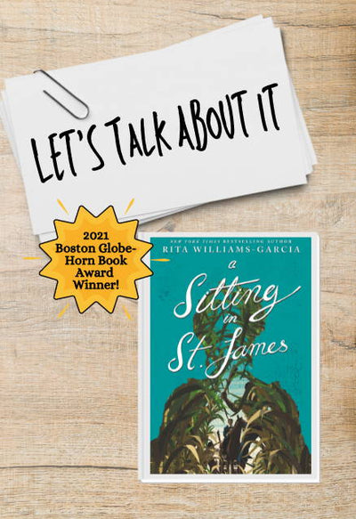 Let's Talk About It: A Sitting In St. James by Rita Williams-Garcia
