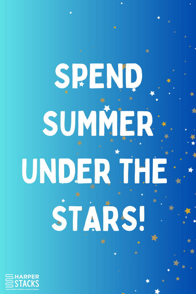 Spend Summer Under the Stars
