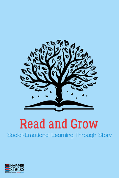 Read and Grow: Teaching Social-Emotional Learning Through Story