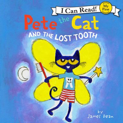 Pete the Cat and the Lost Tooth