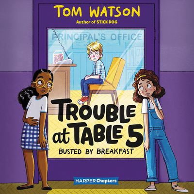 Trouble at Table 5 #2: Busted by Breakfast