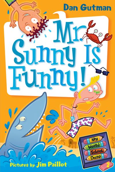 My Weird School Daze #2: Mr. Sunny Is Funny!