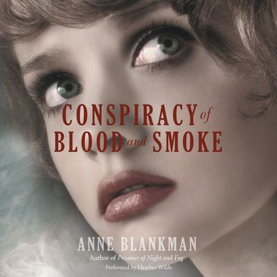 Conspiracy of Blood and Smoke