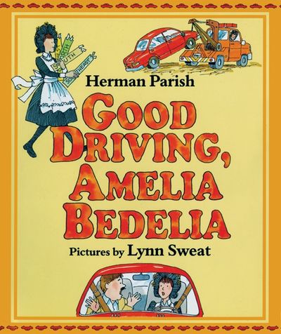 Good Driving, Amelia Bedelia