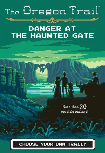 The Oregon Trail: Danger at the Haunted Gate