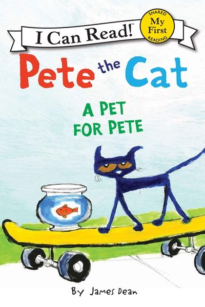 Pete the Cat: A Pet for Pete