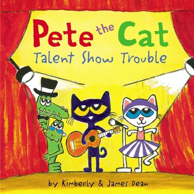 Pete the Cat: Talent Show Trouble