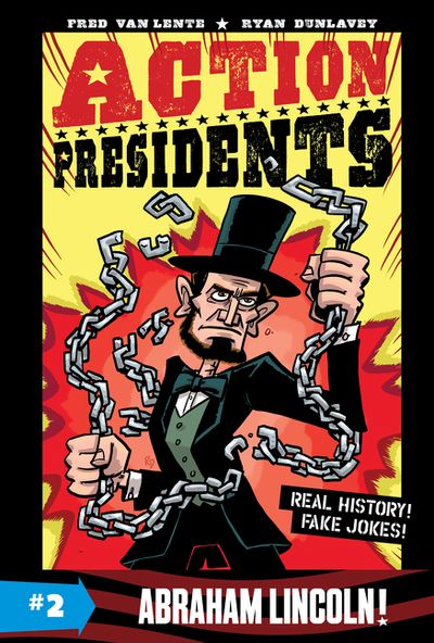 Action Presidents #2: Abraham Lincoln!