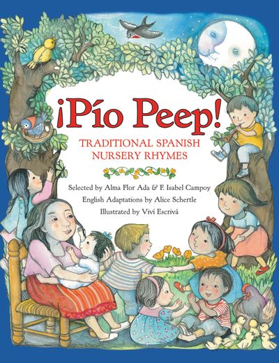 Pio Peep! Traditional Spanish Nursery Rhymes