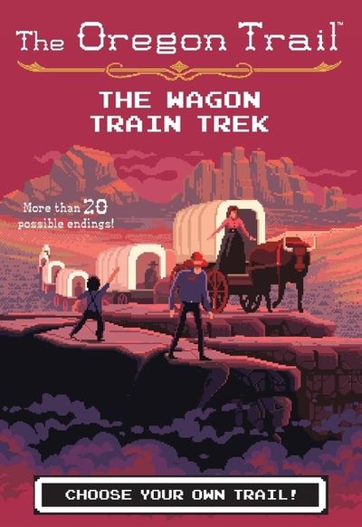 The Oregon Trail: The Wagon Train Trek