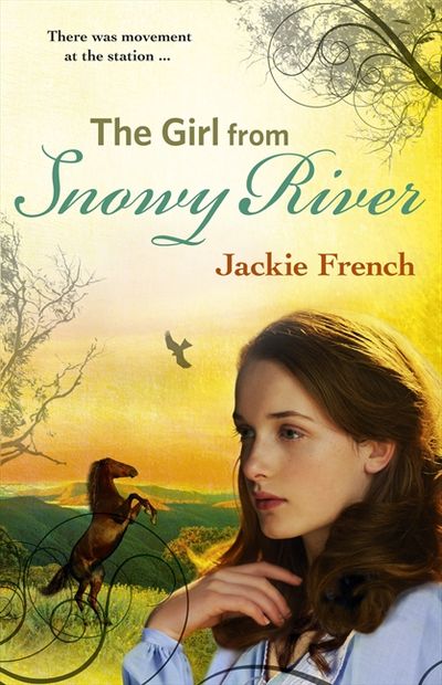 The Girl from Snowy River (The Matilda Saga, #2)