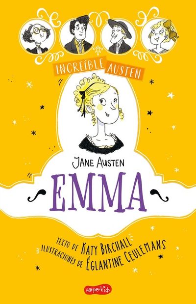 INCREÍBLE AUSTEN. Emma (Awesomely Austen. Emma - Spanish Edition)