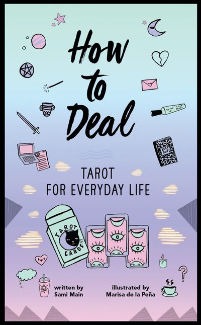 How to Deal: Tarot for Everyday Life