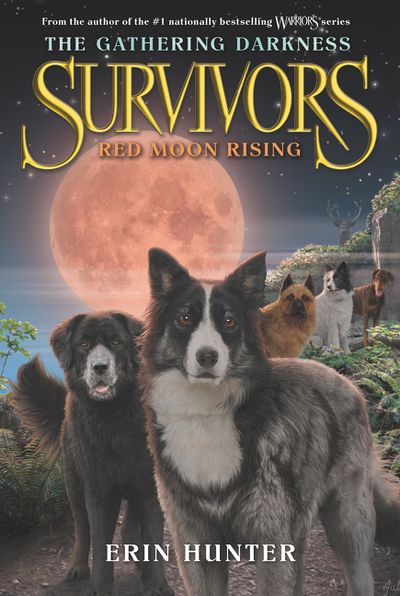 Survivors: The Gathering Darkness #4: Red Moon Rising