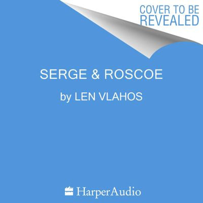 Serge & Roscoe