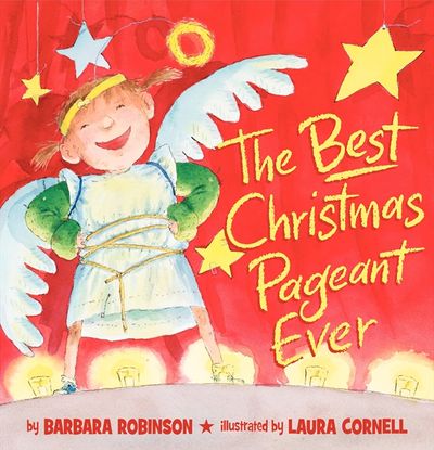 The Best Christmas Pageant Ever (picture book edition)