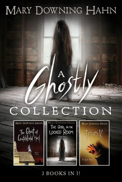 A Mary Downing Hahn Ghostly Collection: 3 Books in 1