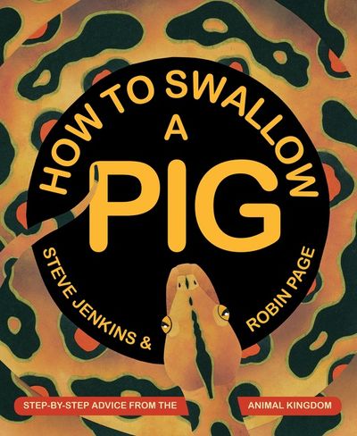 How to Swallow a Pig