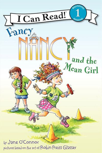 Fancy Nancy and the Mean Girl