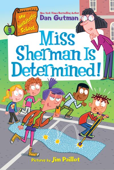 My Weirdtastic School #9: Miss Sherman Is Determined!