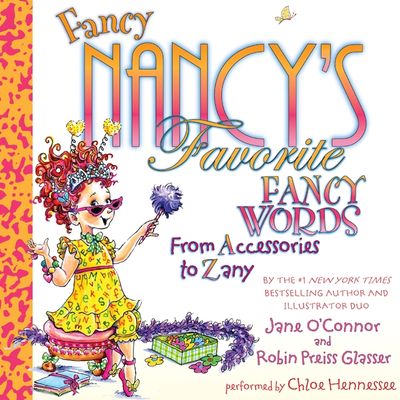 Fancy Nancy's Favorite Fancy Words