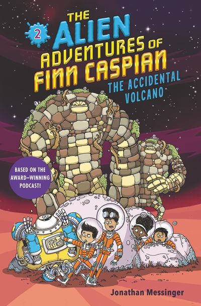 The Alien Adventures of Finn Caspian #2: The Accidental Volcano