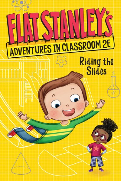 Flat Stanley's Adventures in Classroom 2E #2: Riding the Slides