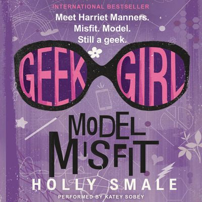 Geek Girl: Model Misfit