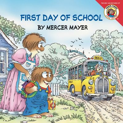 Little Critter: First Day of School