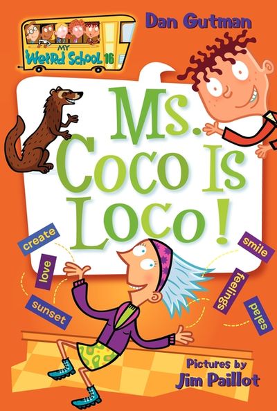 My Weird School #16: Ms. Coco Is Loco!