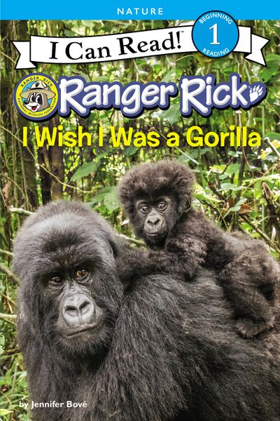 Ranger Rick: I Wish I Was a Gorilla