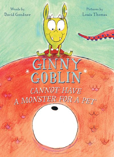 Ginny Goblin Cannot Have a Monster for a Pet